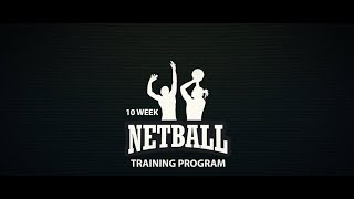 NEW 10 Week Netball Training Program - Nothing Like it On The Internet