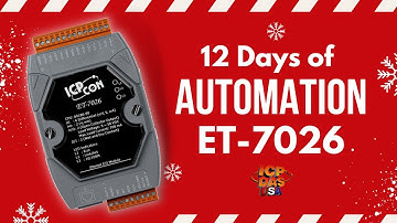 12 Days of Automation | DAY 2: ET-7026, Modbus TCP Analog & Digital Combo DAQ Remote Ethernet Module