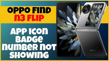 App icon badge number not showing Oppo Find N3 Flip || How to set app icon badge settings