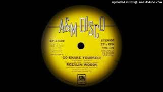 Rozalin Woods - Go Shake Yourself (1979)