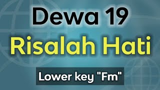 Risalah Hati - Dewa 19 (karaoke low key)