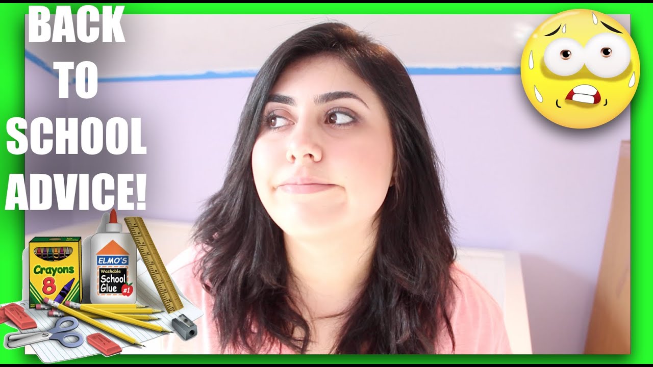 BACK TO SCHOOL ADVICE - YouTube