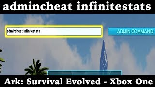 Admincheat Infinitestats Admin Console Command Ark Xbox One Youtube