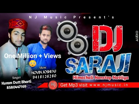 Himachali New Album | Saraji Fast DJ Nonstop | Kuram Dutt bharti | Novin Joshi NJ