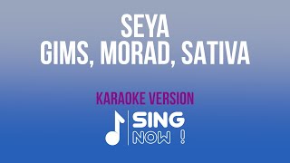 Download Lagu GIMS, MOURAD, SATIVAMUSIC - SEYA ( KARAOKE VERSION ) MP3