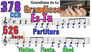 378 Grandioso és Tu - Partitura ccb hinário 5 e 526 harpa cristã violino flauta Oboe