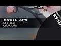 Alex H &amp; Blugazer - Hold Me [Avanti]