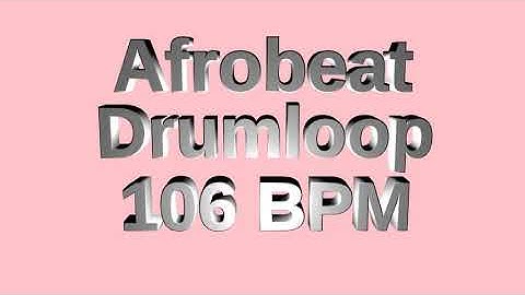 Afrobeat Drum Loop 106 BPM