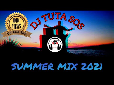 DJ Tuta SoS - Summer Mix 2021 (The Best Summer Mix of 2021) Live set