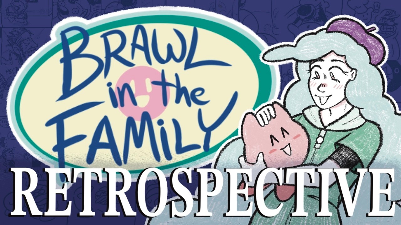 Does Anyone Remember Brawl in the Family? A Retrospective