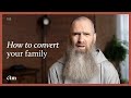 How to convert not nag family  friends  little by little  fr columba jordan cfr