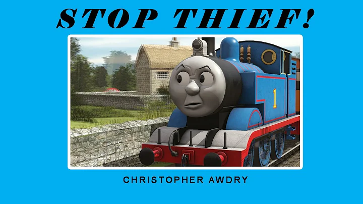 Stop Thief! | Railway Series Adaptation