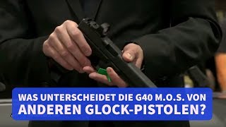 GLOCK 40: Was unterscheidet die G40 M.O.S. von anderen GLOCK-Pistolen?