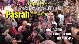 Ade Astrid , Mira Arman , Umi Nurul , Ulland - Pasrah ( Medley )Balad Darso Live Angkringan Teh Ita