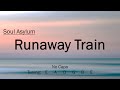 Runaway train  soul asylum  chords and lyrics