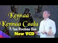 New kennaa kennaa caalu ftaa roobaa ifaa