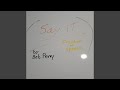 Say it