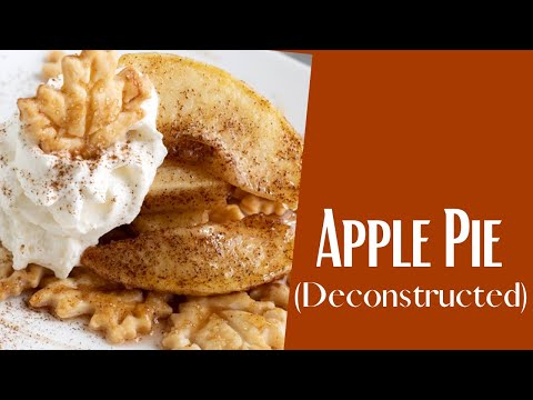 DECONSTRUCTED APPLE PIE | Easy Fast Dessert | Fun & Different Thanksgiving Dessert