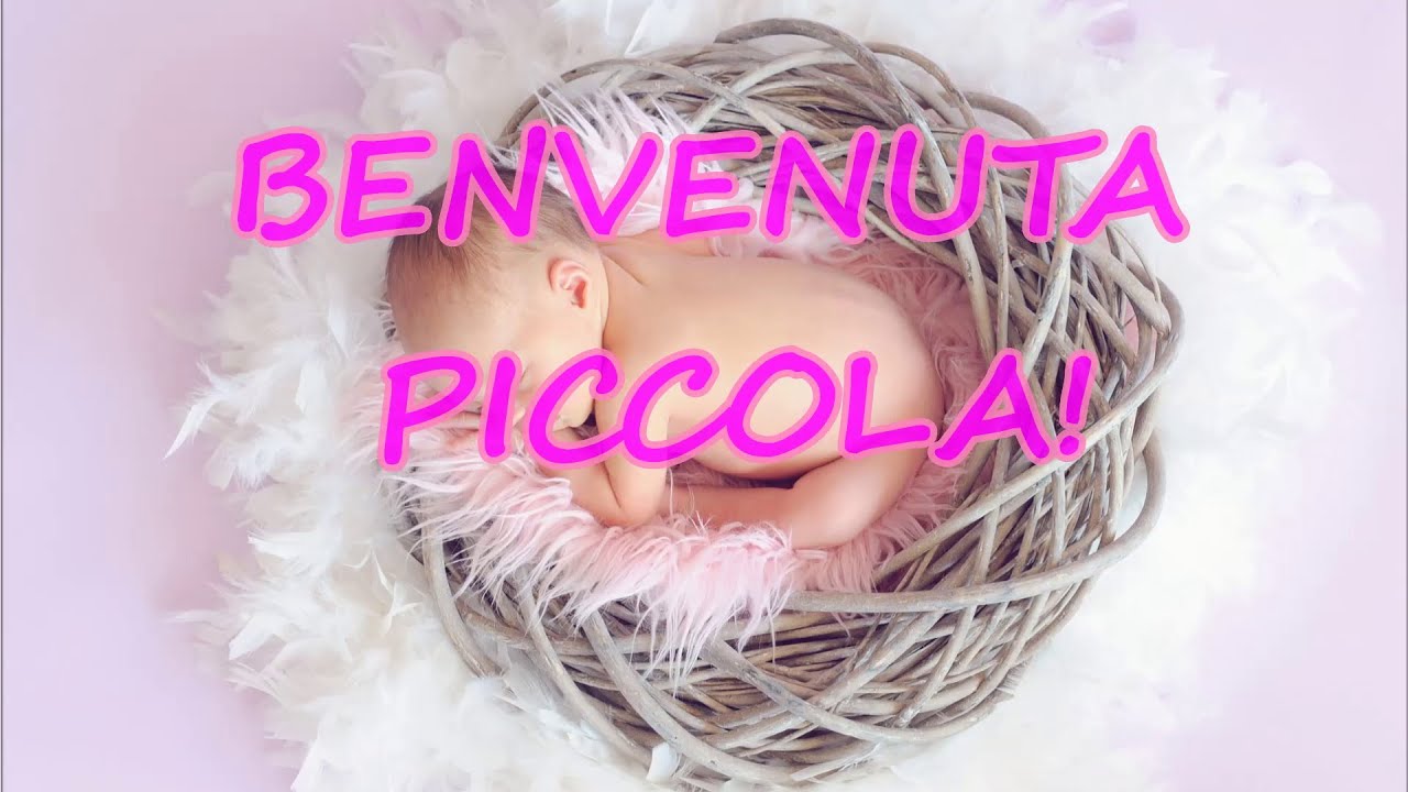 Benvenuta Piccola Auguri Per Una Nascita