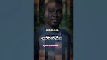 New Oromo Borana Music Lyric Wakala Jarso Borana Oromoculture Kenya Ethiopia Oromomusic 