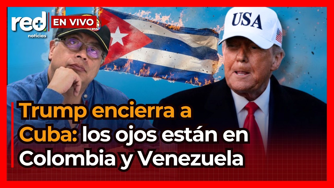 Donald Trump 'ENCIERRA' a Cuba: los ojos del mundo están ahora en Ecuador, Colombia y Venezuela