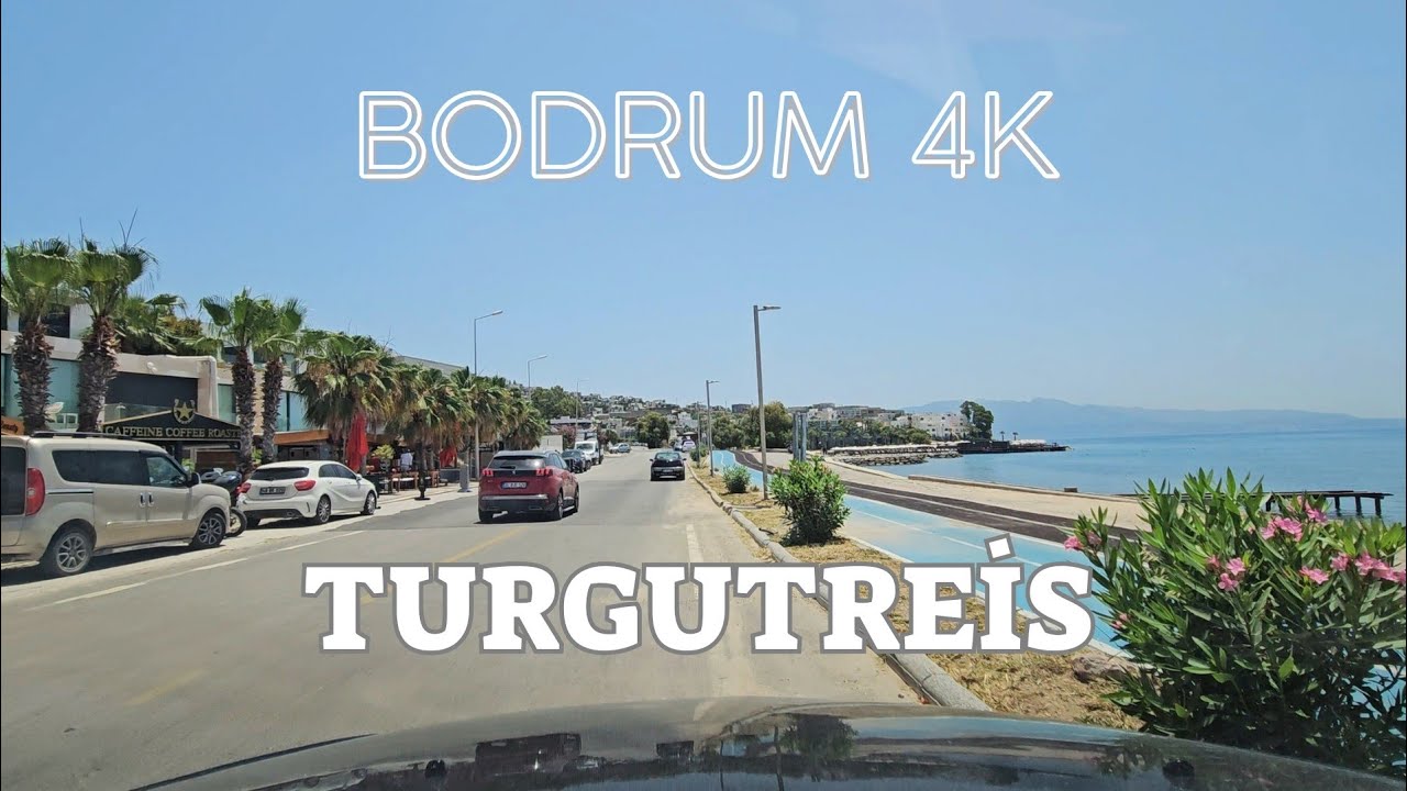 Bodrum 4K Drive in Turgutreis Neighborhood in June 2024 Sightseeing Driving Tour Video