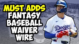 MUST ADD Fantasy Baseball Players | Fantasy Baseball 2024 Waiver-Wire Pickups