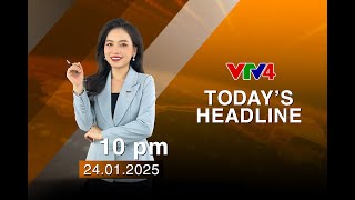 Today's Headlines - 24/01/2025 | VTV4