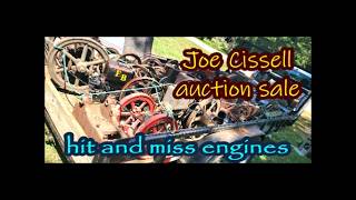Joe Cissell auction sale HIT AND MISS ENGINES