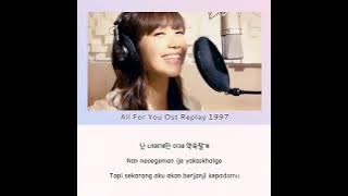 Lirik Lagu All For You (OST Reply 1997) - Eun Ji Apink & Seo In Guk