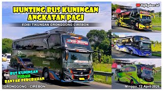 Hunting Bus Di Tikungan Gronggong Angkatan Pagi || Bus Kuningan Cirebon Jakarta Merak Surabaya