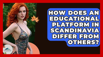 How Does an Educational Platform in Scandinavia Differ From Others? | Unmapping Scandinavia