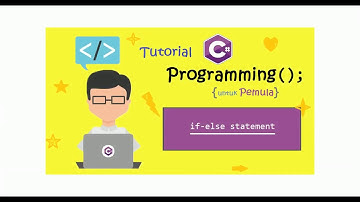 Belajar Coding C# Programming untuk pemula - 06 if else statement