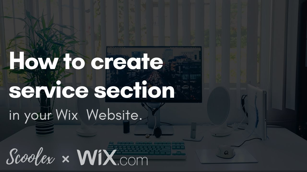 How to create service section in Wix website | Wix Tutorial | Scoolex ...