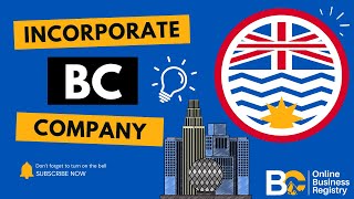 Incorporate Bc Company A Clear Guide To Bc Company Registration