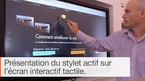 Comment fonctionne le stylet Actif pour écran interactif ?