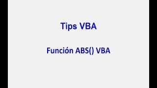 Tips VBA en Excel - Función Abs()