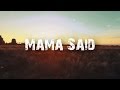 Metallica - Mama Said [Full HD] [Lyrics]