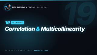 19. Correlation Analysis & Multicollinearity | Data Cleaning & Feature Engineering