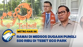 Viral! Dugaan Pungli Memotret di Tebet Eco Park [Metro Hari Ini]
