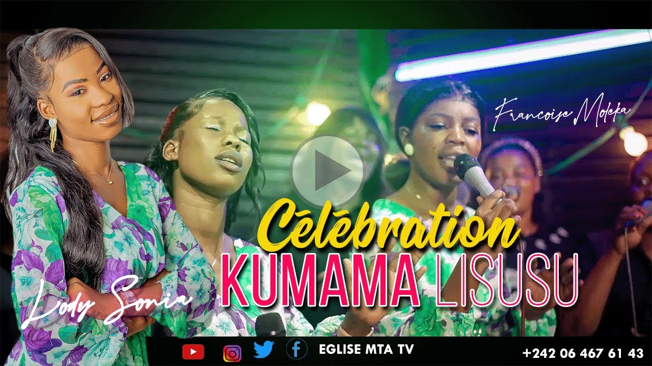 LODY SONIA feat FRANCOISE MOLEKA : CELEBRATION KUMAMA LISUSU (officiel)
