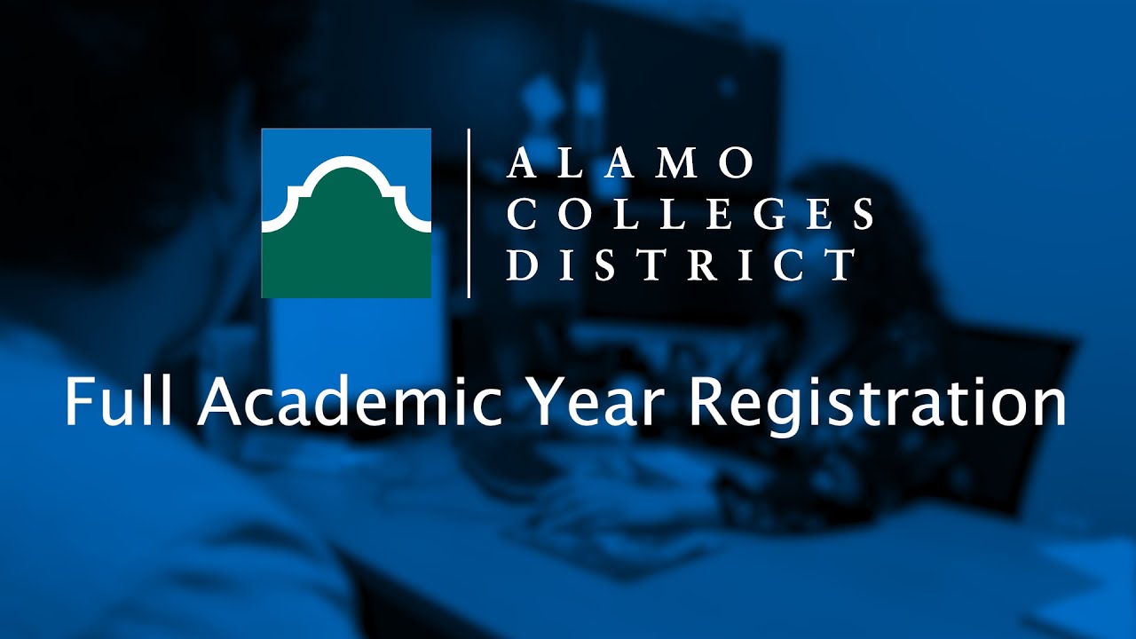 Full Academic Year Registration (FAYR) | Alamo Colleges