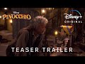 Pinocchio | Teaser Trailer | Disney  Singapore
