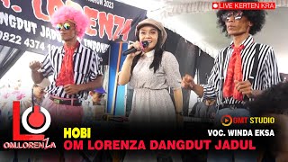 HOBI VOC WINDA EKSA OM LORENZA DANGDUT JADUL INDONESIA LIVE KERTEN KARANGANYAR