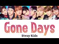 日本語字幕 かなるび 歌詞 Mixtape Gone Days Stray Kids 스트레이 키주 ストレイキッズ 日本語字幕 かなるび 歌詞 Mixtape Gone Days Stray Kids 스트레이 키주 ストレイキッズ