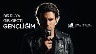 Bir Rüya Gibi Geçti Gençliğim