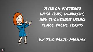 Division Patterns with Multiples of 10, 100, 1,000