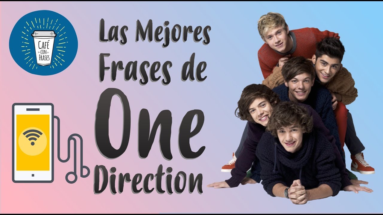 ? FrasesLas Mejores Frases de One Direction ? - YouTube