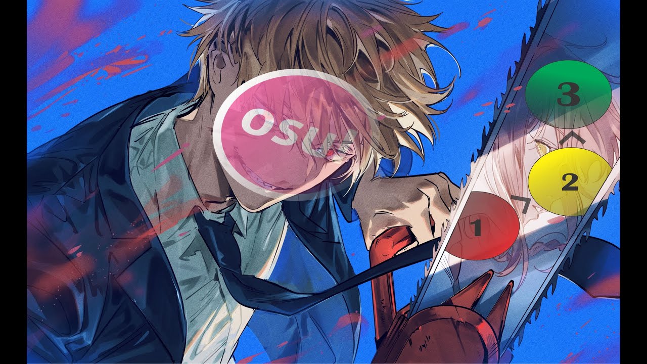 Osu! CHAINSAW MAN Opening『KICK BACK』by Yonezu Kenshi (Insane ft