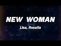 LISA NEW WOMAN Lyrics Ft Rosalía